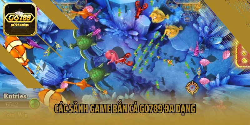 Các sảnh game bắn cá Go789 đa dạng