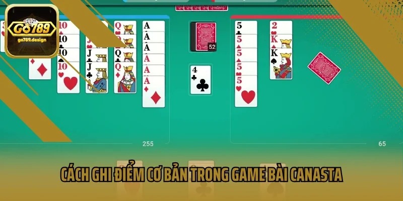 Cách ghi điểm cơ bản trong game bài Canasta