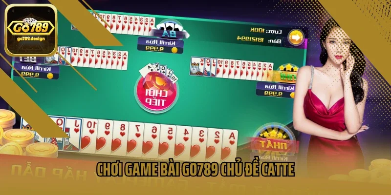 Chơi game bài GO789 chủ đề catte