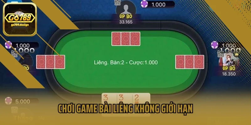 Chơi game bài Liêng không giới hạn