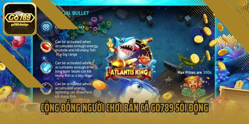 Cộng đồng người chơi bắn cá Go789 sôi động