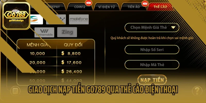 Giao dịch nạp tiền Go789 qua thẻ cào điện thoại