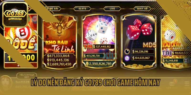Lý do nên đăng ký GO789 chơi game hôm nay