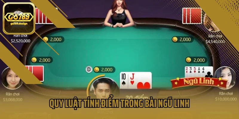Quy luật tính điểm trong bài ngũ linh