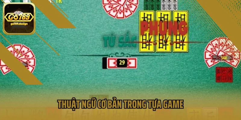 Thuật ngữ cơ bản trong tựa game