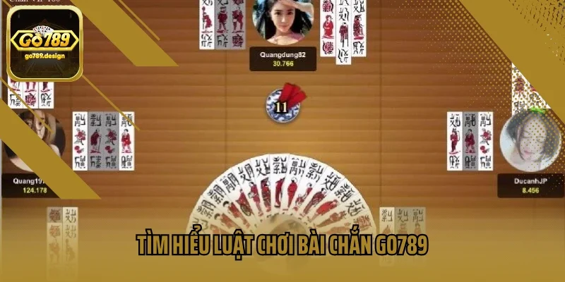 Tìm hiểu luật chơi bài chắn Go789