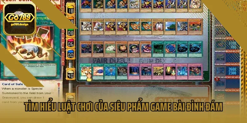 Tìm hiểu luật chơi của siêu phẩm game bài đình đám